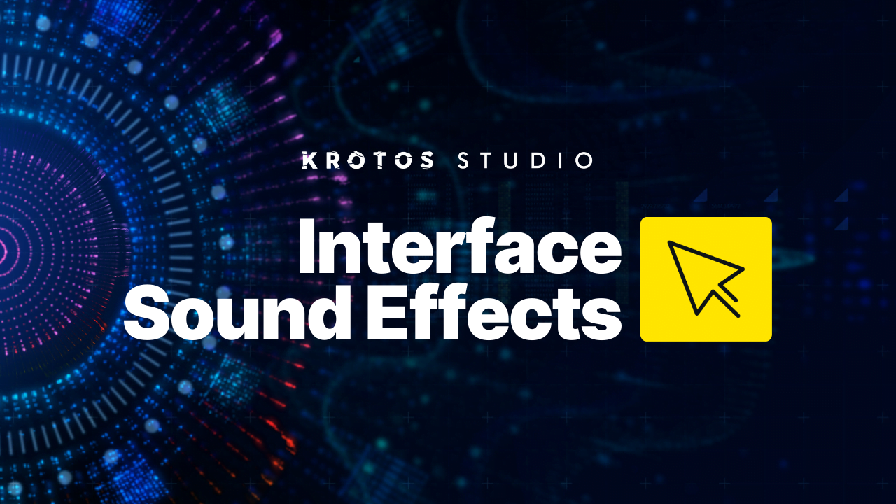 Interface Sound Effects UI Krotos Studio Presets