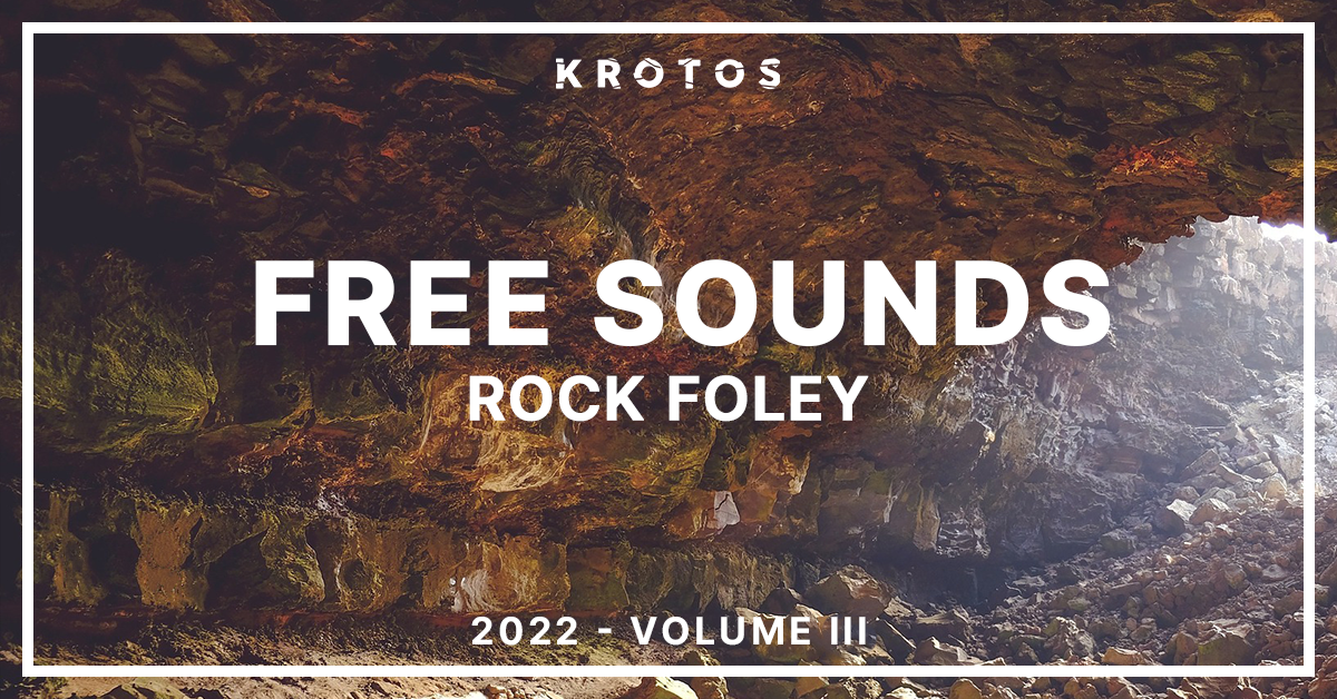 Krotos Free Sounds Volume III - Rock Foley