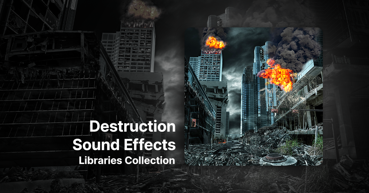 Destruction-Sound-Effects-Library-1200-628