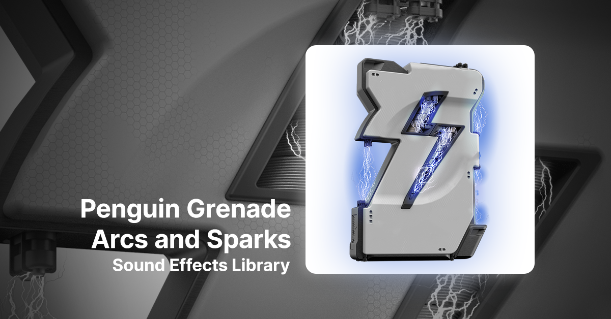 Penguin-Grenade-Arcs-Sparks-Sound-Effects-Library-1200x628