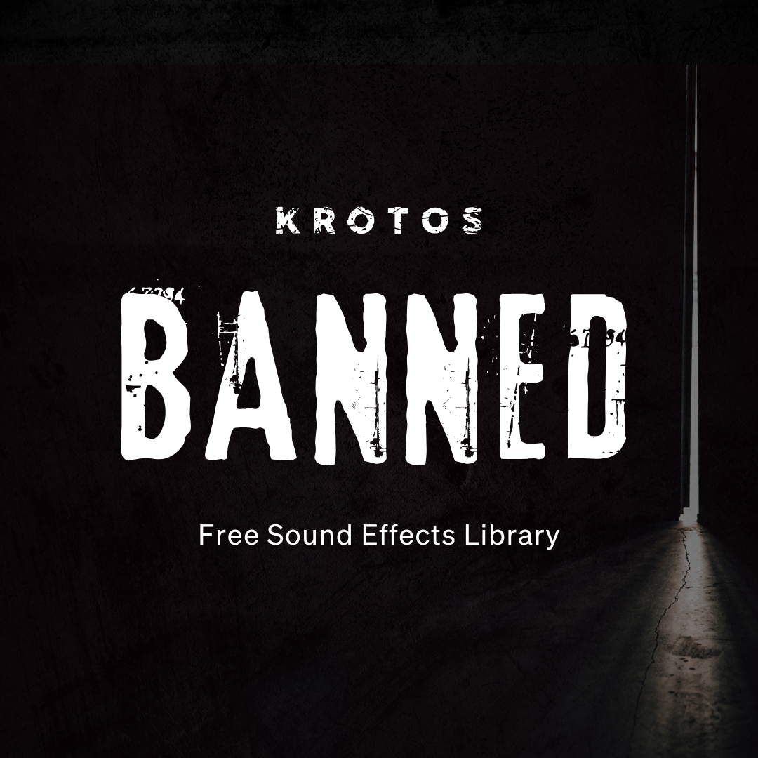 Krotos Audio Banned Sound Effects